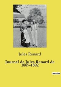 bokomslag Journal de Jules Renard de 1887-1892