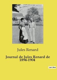 bokomslag Journal de Jules Renard de 1894-1904
