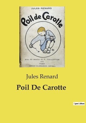 Jules Renard - Poil De Carotte, Häftad