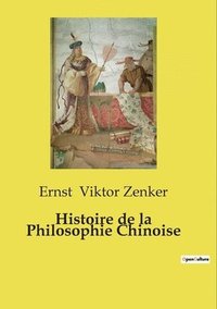 bokomslag Histoire de la Philosophie Chinoise