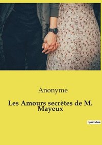 bokomslag Les Amours secrètes de M. Mayeux