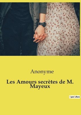 bokomslag Les Amours secrètes de M. Mayeux