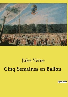 Jules Verne - Cinq Semaines en Ballon, Häftad