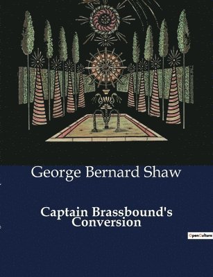 Captain Brassbound's Conversion 1