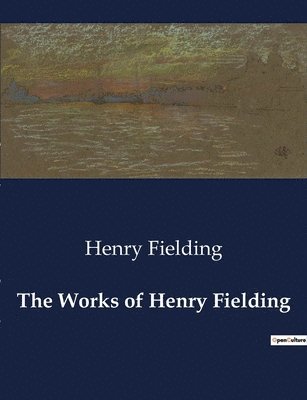 bokomslag Works of Henry Fielding