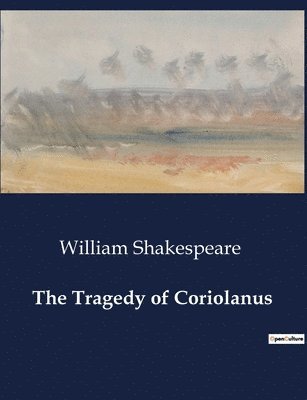 William Shakespeare - Tragedy of Coriolanus, Häftad