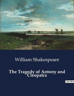 William Shakespeare - Tragedy of Antony and Cleopatra, Häftad