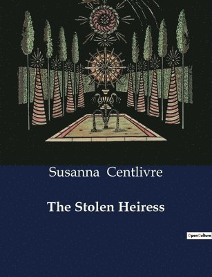 The Stolen Heiress 1