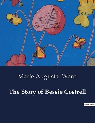 The Story of Bessie Costrell 1