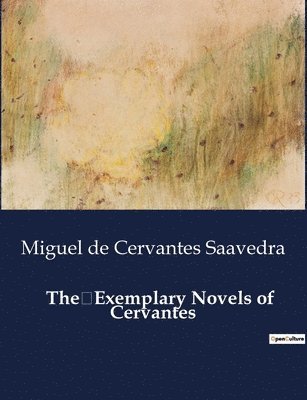 bokomslag The Exemplary Novels of Cervantes