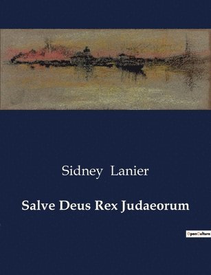 Salve Deus Rex Judaeorum 1