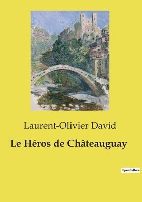 Le Hros de Chteauguay 1