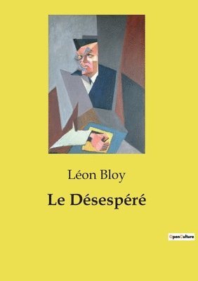 Léon Bloy - Désespéré, Häftad