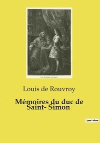 bokomslag Mémoires du duc de Saint- Simon