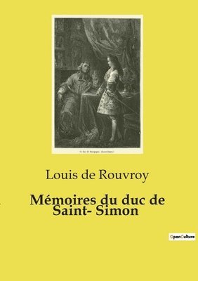 bokomslag Mémoires du duc de Saint- Simon