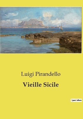 Vieille Sicile 1