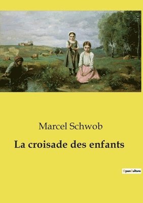 La croisade des enfants 1