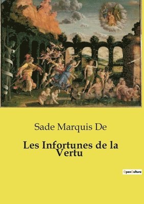 Les Infortunes de la Vertu 1