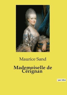 Mademoiselle de Crignan 1