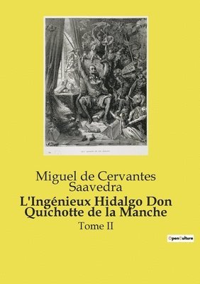 bokomslag L'Ingnieux Hidalgo Don Quichotte de la Manche