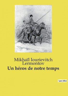 héros de notre temps