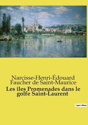 Les les Promenades dans le golfe Saint-Laurent 1