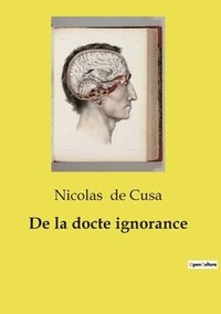 bokomslag De la docte ignorance