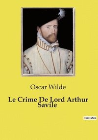 bokomslag Le Crime De Lord Arthur Savile