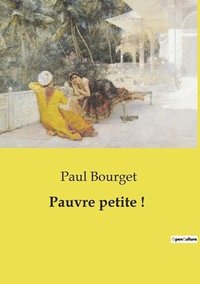 bokomslag Pauvre petite !