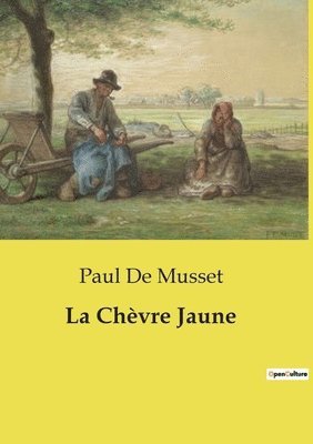 Paul De Musset - Chèvre Jaune, Häftad