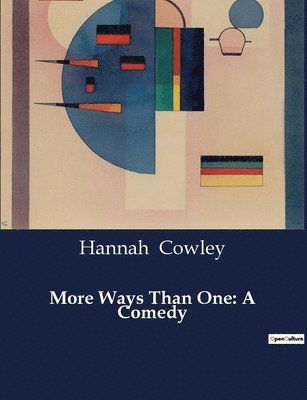 Hannah Cowley - More Ways Than One, Häftad