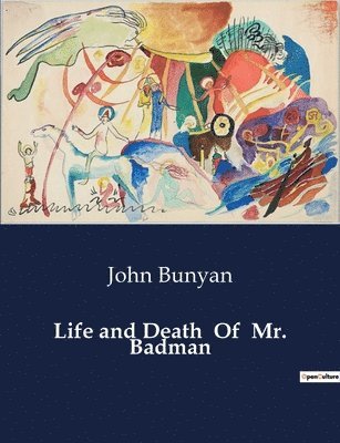 Life and Death Of Mr. Badman