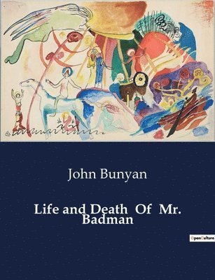 Life and Death Of Mr. Badman 1