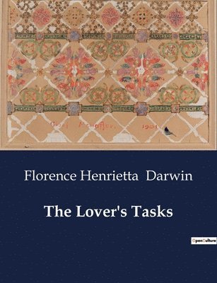 Florence Henrietta Darwin - Lover's Tasks, Häftad