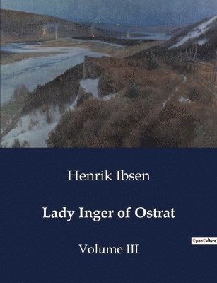 bokomslag Lady Inger of Ostrat