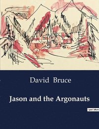 bokomslag Jason and the Argonauts