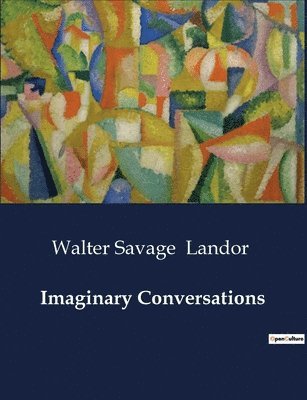 Imaginary Conversations 1