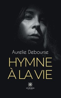 Hymne  la vie 1