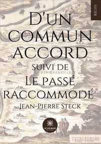 bokomslag D'un commun accord suivi de Le passé raccommodé