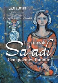 bokomslag Les roses de Sa'adi