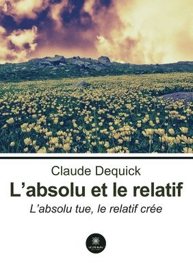 L'absolu et le relatif 1