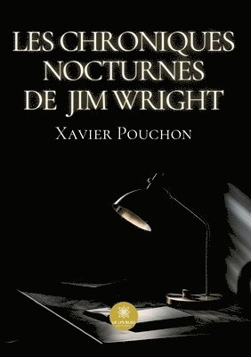 Les chroniques nocturnes de Jim Wright 1