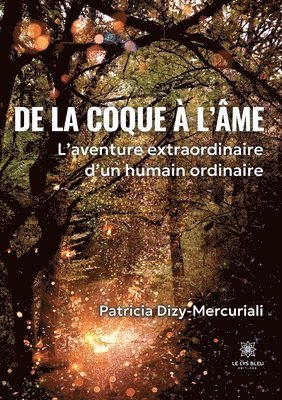 bokomslag De la coque à l'âme