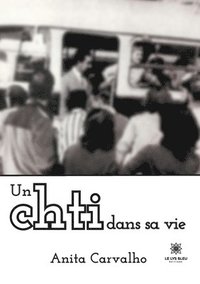 bokomslag chti dans sa vie