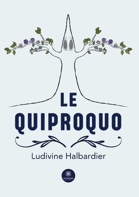 Le quiproquo 1