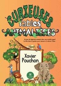 bokomslag Curieuses fables animalires