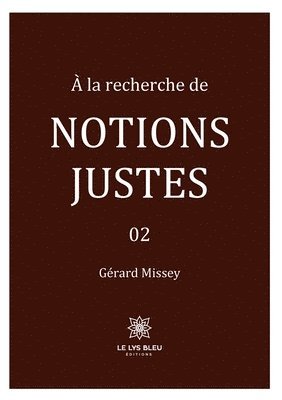 bokomslag  la recherche de notions justes