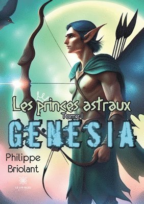 Les princes astraux 1