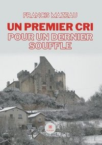 bokomslag premier cri pour un dernier souffle