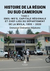 bokomslag Histoire de la rgion du Sud Cameroun